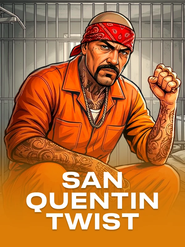 Twist San Quentin